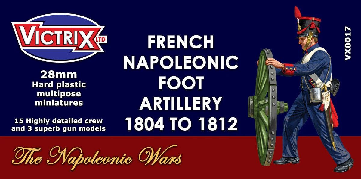 Victrix Limited: French Napoleonic Artillery 1804 to 1812