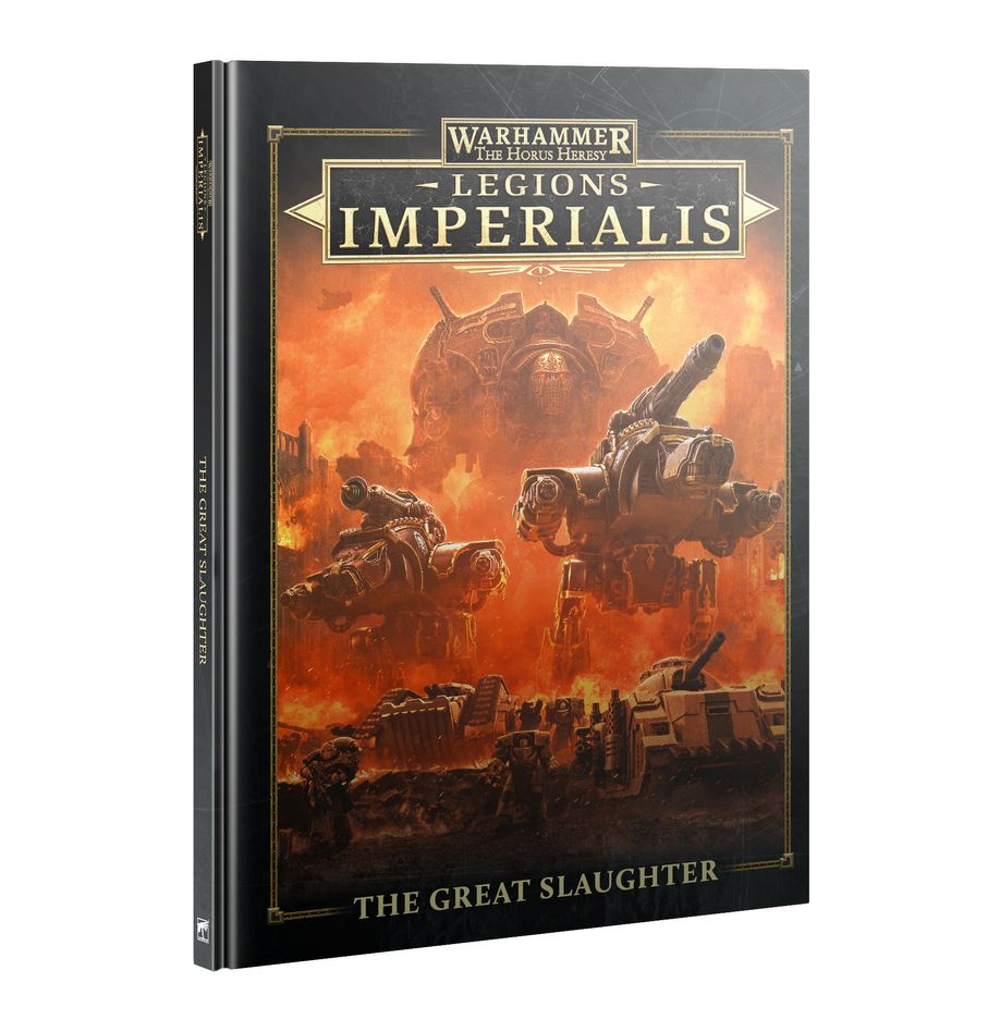 Legions Imperialis: The Great Slaughter Book