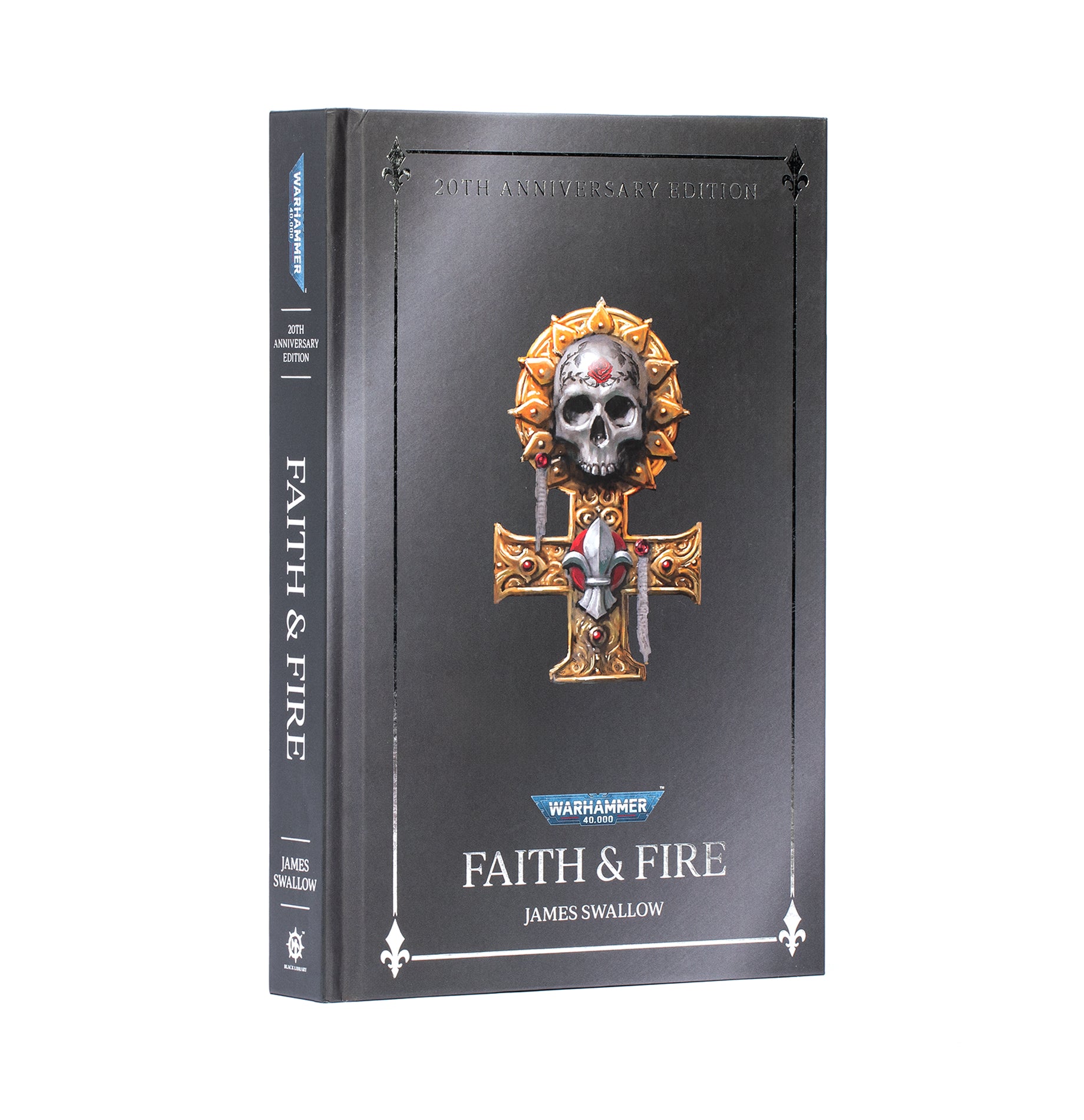 Novel: Faith And Fire: Anniversary Edition (Hb)