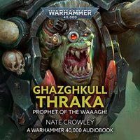 Thumbnail for Novel: Ghazghkull Thraka Prophet of the WAAAGH