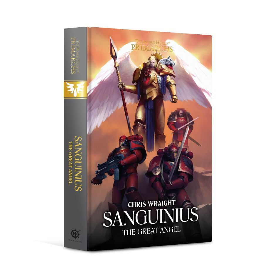 Novel: Primarchs: Sanguinius: The Great Angel (Hb)